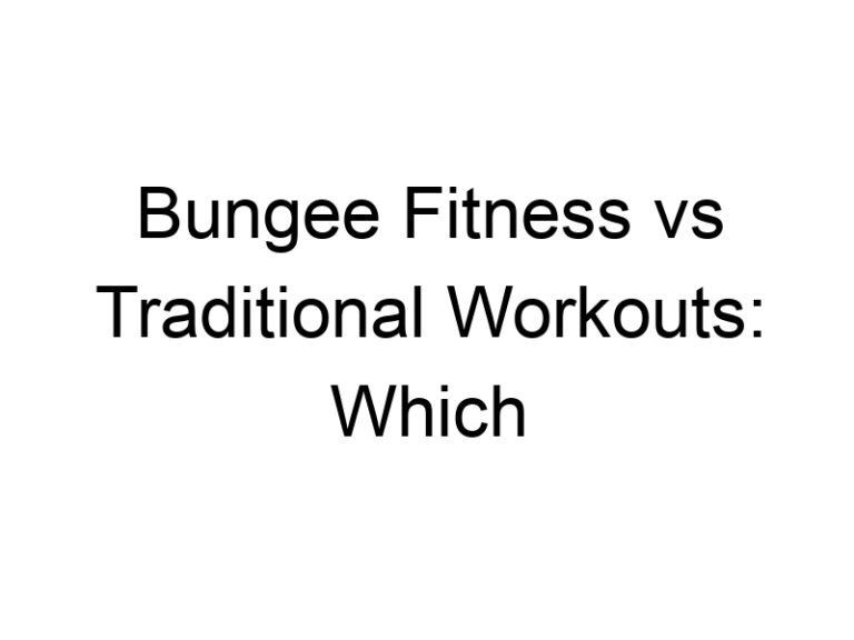 Bungee Fitness vs Traditional Workouts: Which One’s Right for You?