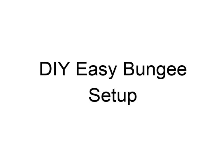 DIY Easy Bungee Setup